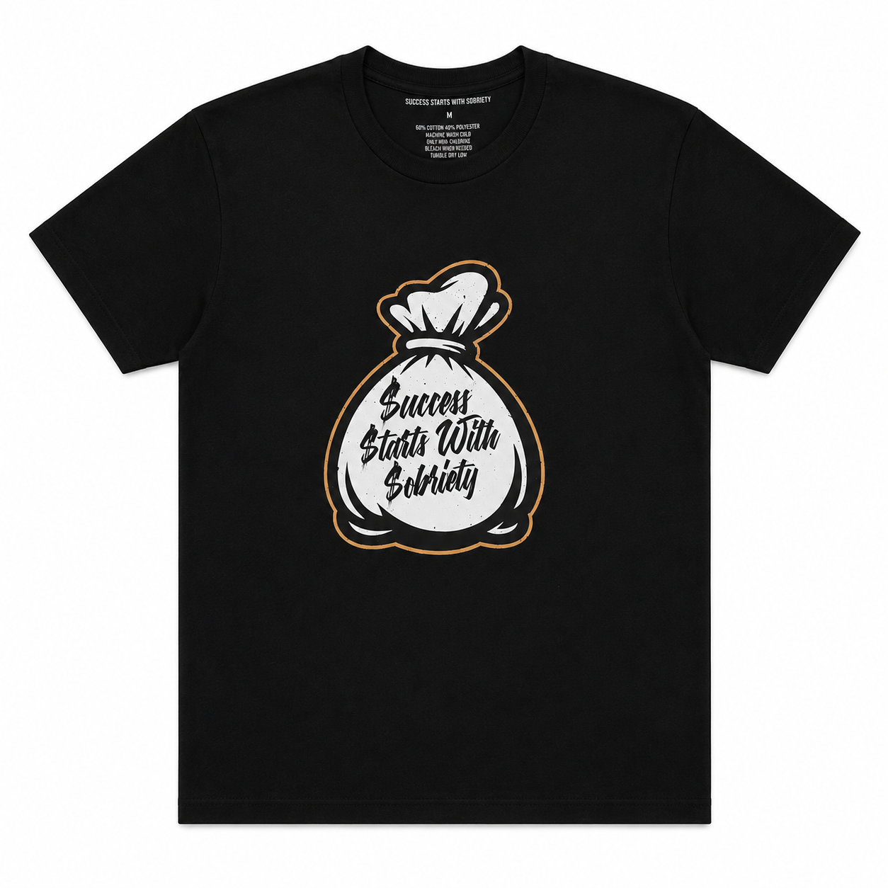 Black crewneck T-shirt featuring the Success Starts With Sobriety money bag graphic in black script on a white background.