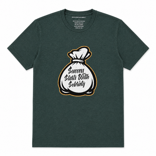 Forest green heather crewneck T-shirt featuring the Success Starts With Sobriety money bag graphic in black script on a white background.