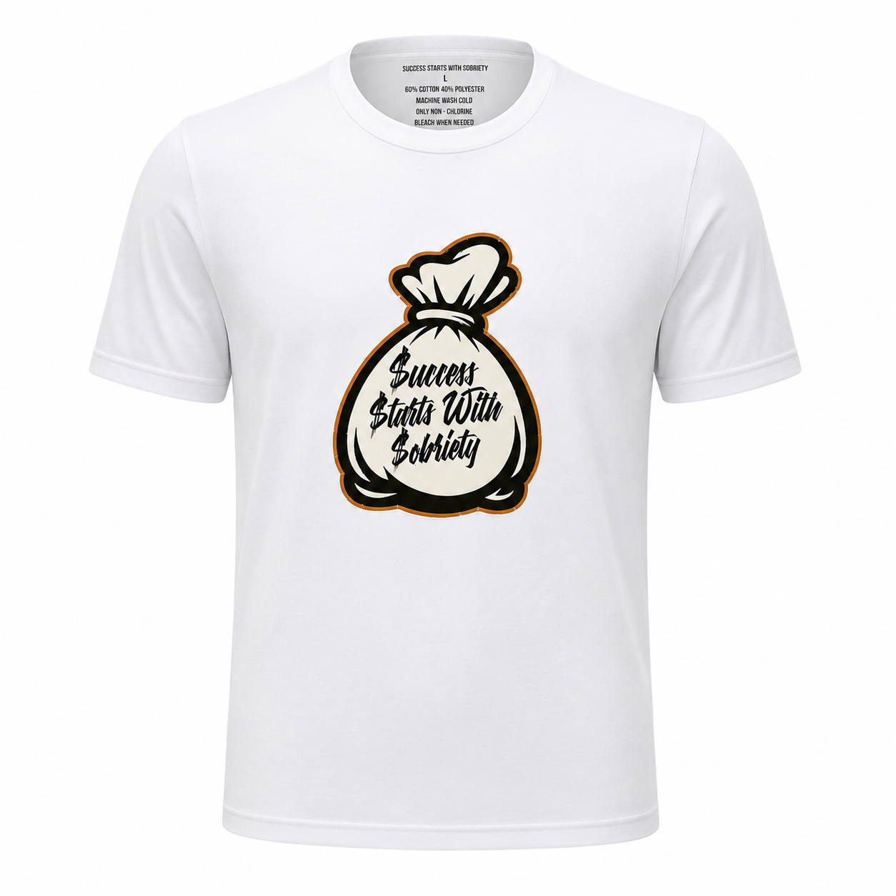 White crewneck T-shirt featuring the Success Starts With Sobriety money bag graphic in black script on a white background.